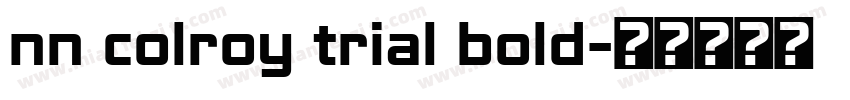 nn colroy trial bold字体转换